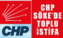 CHP Söke'de toplu istifa