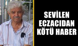 Sevilen eczacıdan kötü haber