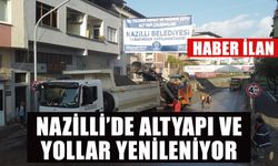 Naziili’de altyapı ve yollar yenileniyor