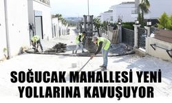 Soğucak Mahallesi Başkan Günel ile yeni yollarına kavuşuyor