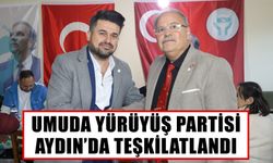 Umuda Yürüyüş Partisi Aydın’da teşkilatlandı