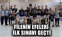 Filenin Efeleri ilk sınavı geçti