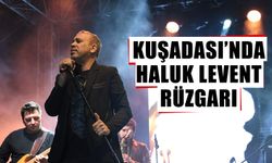 Kuşadası’nda Haluk Levent rüzgarı