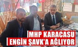 MHP Karacasu Engin Şavk’a ağlıyor