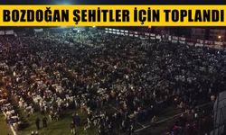 Bozdoğan şehitler için toplandı