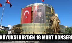 Aydın Büyükşehir Belediyesi'nden 18 Mart konseri