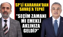 SP’li Karahan’dan Savaş’a tepki