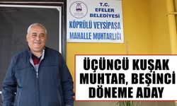 Üçüncü kuşak muhtar, beşinci döneme aday