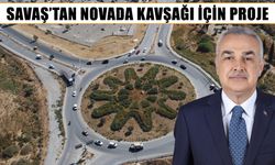 Savaş’tan Novada Kavşağı için proje