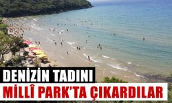 Denizin tadını Millî Park’ta çıkardılar