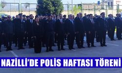 Nazilli’de Polis Haftası töreni