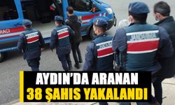 Aydın’da aranan 38 şahıs yakalandı