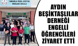 Aydın Beşiktaşlılar Derneği üyeleri, engelli öğrencileri ziyaret etti