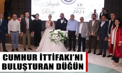 Cumhur İttifakı’nı buluşturan düğün