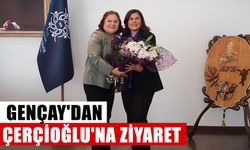 Başkan Gençay'dan Başkan Çerçioğlu'na ziyaret