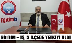 Eğitim – İş, 5 ilçede yetkiyi aldı