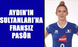 Aydın’ın Sultanları’na Fransız pasör