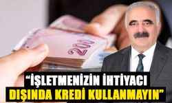 Başkan Öztunç’tan esnafa kritik tavsiye