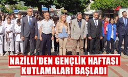 Nazilli’de Gençlik Haftası kutlamaları başladı