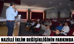 Nazilli iklim değişikliğinin farkında