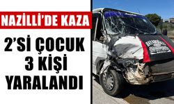 Nazilli’de kaza: 2’si çocuk 3 kişi yaralandı
