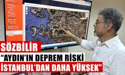 Prof. Dr. Hasan Sözbilir: Aydın'ın deprem riski İstanbul'dan daha yüksek
