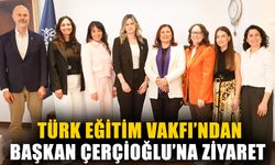Türk Eğitim Vakfı’ndan Başkan Çerçioğlu’na ziyaret