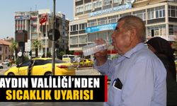 Aydın Valiliği’nden sıcaklık uyarısı