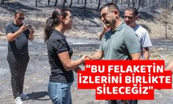 Başkan Günel: "Bu felaketin izlerini birlikte sileceğiz"