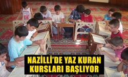 Nazilli’de yaz Kuran kursları başlıyor