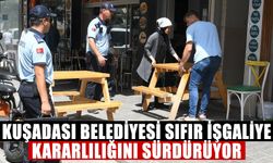 Kuşadası Belediyesi sıfır işgaliye kararlılığını sürdürüyor