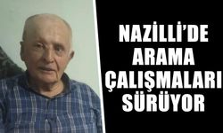 Nazilli’de arama çalışmaları sürüyor