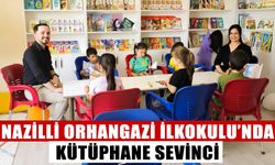 Nazilli Orhangazi İlkokulu’nda kütüphane sevinci