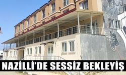 Nazilli’de sessiz bekleyiş