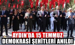 Aydın’da 15 Temmuz demokrasi şehitleri anıldı