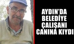 Aydın'da feci olay! Belediye personeli canına kıydı