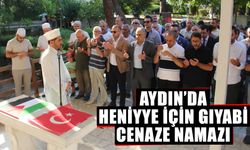 Aydın’da Heniyye için gıyabi cenaze namazı