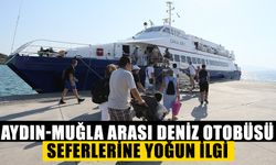 Aydın-Muğla arası deniz otobüsü seferlerine yoğun ilgi