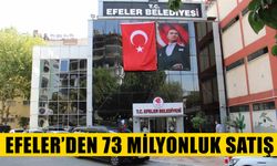 Efeler’den 73 milyonluk satış