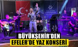 Büyükşehir’den Efeler’de yaz konseri