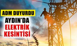 Efeler ve Çine’de elektrik olmayacak