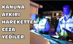 Kanuna aykırı hareketten ceza yediler