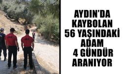 Aydın’da kaybolan 56 yaşındaki adam 4 gündür aranıyor