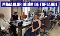 Mimarlar Didim’de toplandı