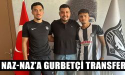 Naz-Naz’a gurbetçi transfer