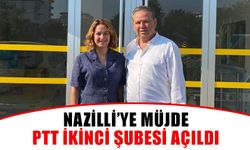 Nazilli’ye müjde: PTT ikinci şubesi açıldı