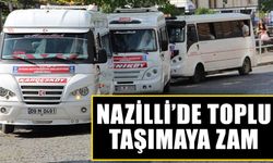 Nazilli’de toplu taşımaya zam