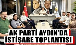 AK Parti Aydın’da istişare toplantısı