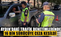 Aydın’daki trafik denetimlerinde 16 bin sürücüye ceza kesildi