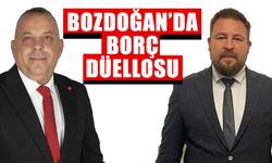 Bozdoğan’da borç düellosu